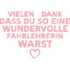 Beste Fahrlehrerin Danke – Geschenk Führerschein