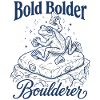 Bouldering Bold Bolder Boulderer