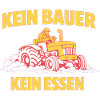 Kein Bauer Kein Essen Traktor