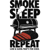 Smoke Sleep Repeat BBQ Design