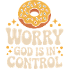 Inquiétude du Donut : Dieu contrôle