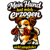 Mein Hund hat mich erzogen