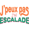 J'peux pas j'ai Escalade