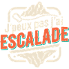 J'peux pas j'ai Escalade