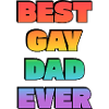 Best Gay Dad Ever Rainbow
