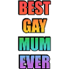 Best Gay Mum Ever Pride Tee