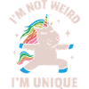 I'm Not Weird I'm Unique
