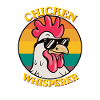 Chicken Whisperer Funny Chicken Lover Farm 
