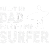 Full-time Dad Part-time Surfer