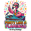 Party Like A Flamingo
