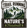 Trail Running Nature’s Treadmill Sign