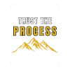 Trust The Process – Motivational Mountain Design