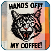 Hands off! My coffee