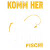 Komm Her Fisch Fisch Fisch