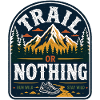 Trail or Nothing Run Wild-Abzeichen