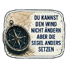 Du kannst den Wind nicht ändern 