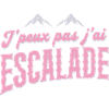 Escalade Rose Retro J'peux pas