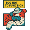 Too Hot to Function Bulldog