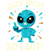 Alien Guck nicht so laut Spruch