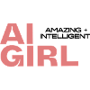 AI Girl, Amazing + Intelligent