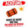 Heute Nicht Testen