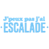 J'peux pas j'ai Escalade
