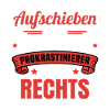 Aufschieben statt Abschieben / Prokrastinierer 