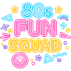 80er Fun Squad Neon Glow