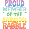 Proud member of the rainbow rabble