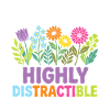 ADHD Highly Distractible Flower Neurodiversity