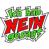 Ich hab NEIN gesagt