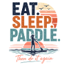 Eat Sleep Paddle SUP Shirt