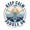 Keep Calm Paddle On SUP Shirt