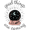Witchy Glaskugel - Good things are coming