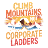 Climbing Mountains, No Office Career Gift