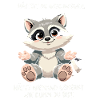 Süßer Waschbär mit frechem Spruch