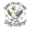 Duck Dilly Dallying – Late Laugh