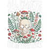 All Plants Edible: Some Only Once