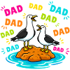 Dad Dad Dad - Funny Seagulls Kids