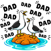 Dad Dad Dad - Funny Seagulls Kids