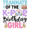 Teammate Of The K-Pop Birthday Girl