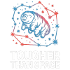 Bärtierchen Motiv Tougher Than Space