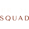 Bride squad - Bride party