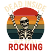 Dead Inside Still Rock gift