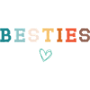 Besties Best Friends Best Girlfriends