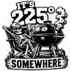 It's 225° Somewhere BBQ Grill Skeleton