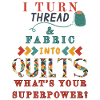 Thread & Quilt – Your Superpower