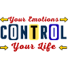 Emotions control your life