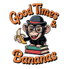 Monkey: good time and bananas