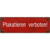 Verbotenes Plakat-Schild